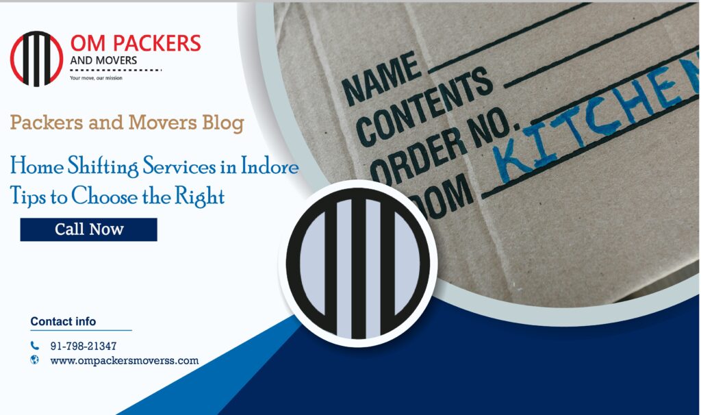 Home Shifting Services in Indore: Tips to Choose the Right One